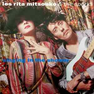 Les Rita Mitsouko & The Sparks - Singing In The Shower FLAC
