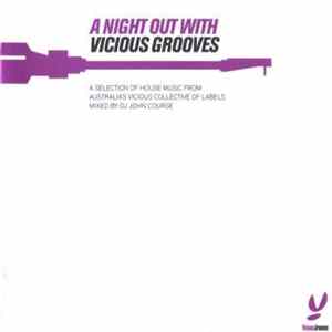 DJ John Course - A Night Out With Vicious Grooves FLAC