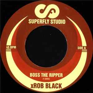 xRob Black - Boss The Ripper FLAC