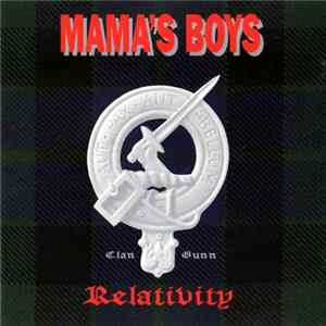 Mama's Boys - Relativity FLAC