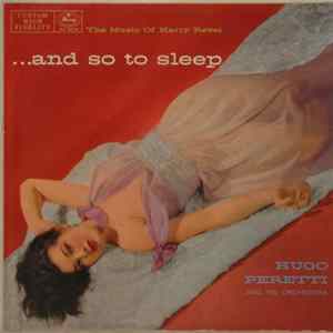 Hugo Perretti & His Orchestra - The Music Of Harry Revel - And So To Sleep FLAC