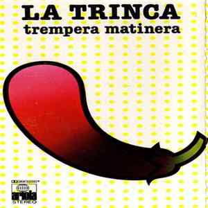 La Trinca - Trempera Matinera FLAC