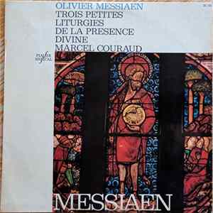 Olivier Messiaen, Marcel Couraud - Trois Petites Liturgies De La Présence Divine FLAC