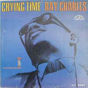 Ray Charles - Crying Time FLAC