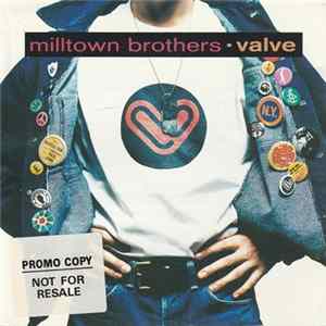 Milltown Brothers - Valve FLAC