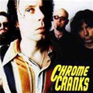 Chrome Cranks - The Chrome Cranks FLAC