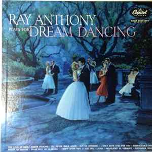 Ray Anthony - Plays For Dream Dancing FLAC