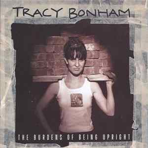 Tracy Bonham - The Burdens Of Being Upright FLAC