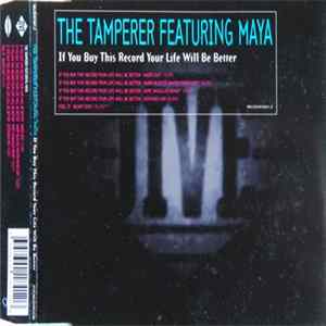 The Tamperer Feat. Maya - If You Buy This Record (Your Life Will Be Better) FLAC