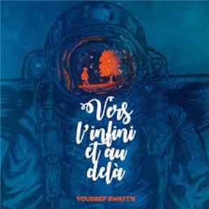 Youssef Swatt's - Vers L'infini Et Au Del FLAC