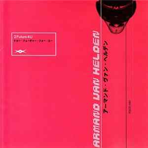 Armand Van Helden - 2Future4U FLAC