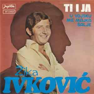 Žika Ivković - Ti I Ja FLAC