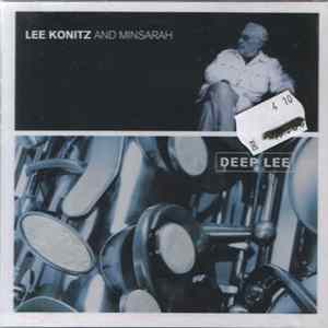 Lee Konitz And Minsarah - Deep Lee FLAC
