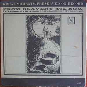 Various - From Slavery 'Til Now FLAC