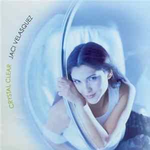 Jaci Velasquez - Crystal Clear FLAC