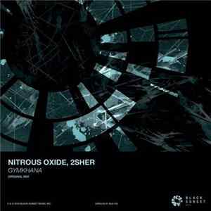 Nitrous Oxide , 2sher - Gymkhana FLAC