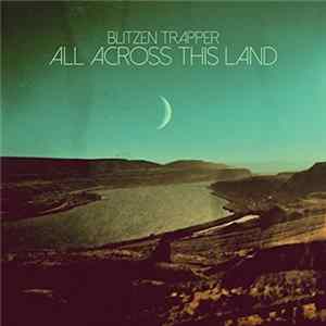 Blitzen Trapper - All Across This Land FLAC