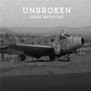 Dean Batstone - Unbroken FLAC