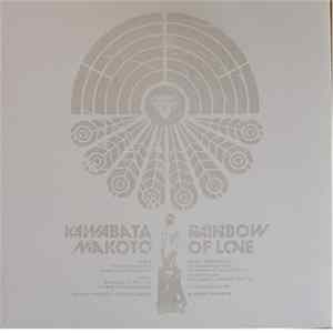 Kawabata Makoto - Rainbow Of Love FLAC