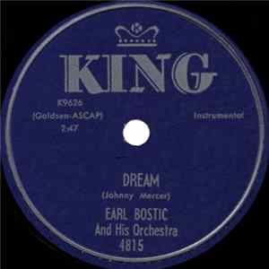 Earl Bostic And His Orchestra - Dream / East Of The Sun FLAC