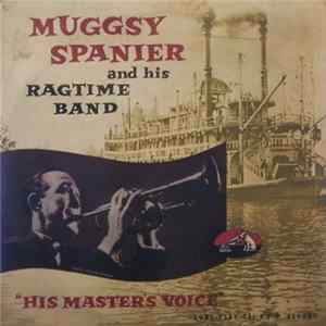 Muggsy Spanier And His Ragtime Band - Muggsy Spanier And His Ragtime Band FLAC