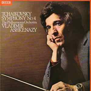 Tchaikovsky, Philharmonia Orchestra, The, Vladimir Ashkenazy - Symphony No.4 FLAC