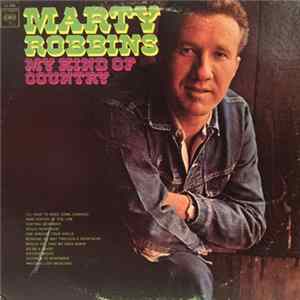 Marty Robbins - My Kind Of Country FLAC