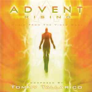 Tommy Tallarico - Advent Rising (Music From The Video Game) FLAC