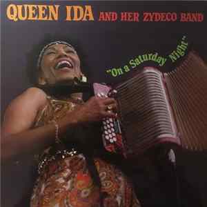 Queen Ida And Her Zydeco Band - On A Saturday Night FLAC
