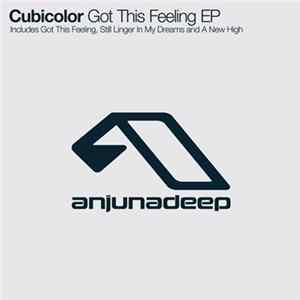 Cubicolor - Got This Feeling EP FLAC
