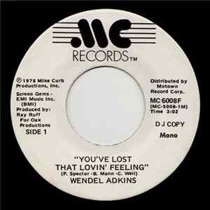 Wendel Adkins - You've Lost That Lovin' Feeling FLAC