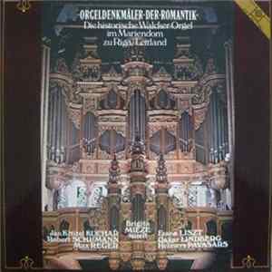 Brigita Mieze - Orgeldenkmaler Der Romantik. Die Historische Walker-Orgel Im Mariendom Zu Riga/Lettland FLAC