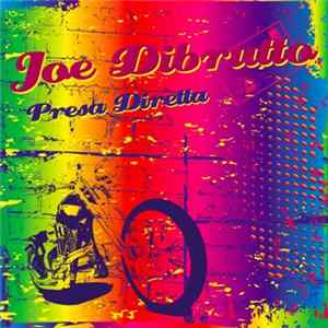 Joe Dibrutto - Presa Diretta (LIVE) FLAC
