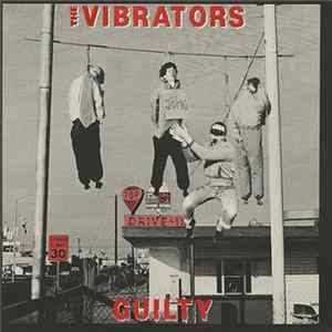 The Vibrators - Guilty FLAC