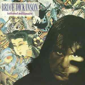 Bruce Dickinson - Tattooed Millionaire FLAC