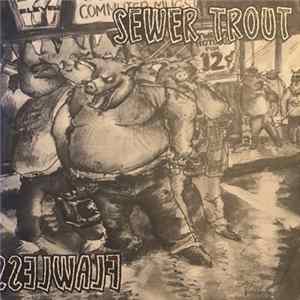 Sewer Trout - Flawless FLAC