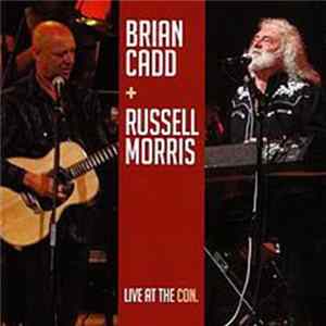 Brian Cadd, Russell Morris - Brian Cadd + Russell Morris Live At The Con. FLAC
