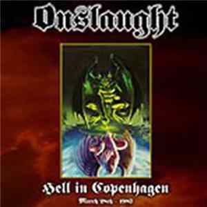 Onslaught - Hell In Copenhagen FLAC
