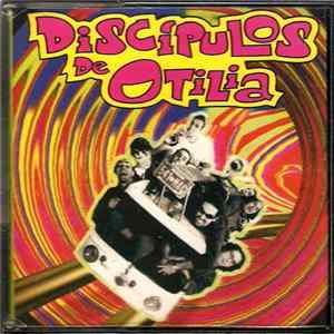 Discípulos De Otilia - Otílicos Perdidos FLAC
