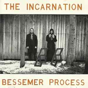 The Incarnation - Bessemer Process FLAC