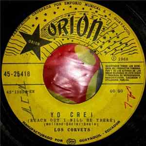 Los Corvets - Yo Crei (Reach Out I Will Be There) FLAC