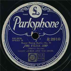 Harry James And His Orch. - Two O'Clock Jump / 'T Ain't What You Do FLAC