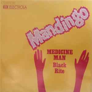 Mandingo - Medicine Man / Black Rite FLAC