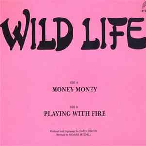 Wild Life - Money Money FLAC
