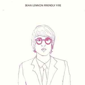 Sean Lennon - Friendly Fire FLAC