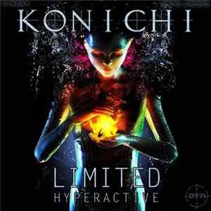 Konichi - Limited / Hyperactive FLAC