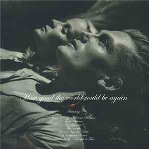 The Temple - Various-How Good The World Could Be Again FLAC