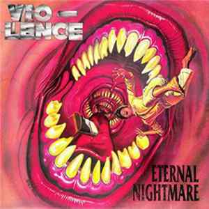 Vio-Lence - Eternal Nightmare FLAC