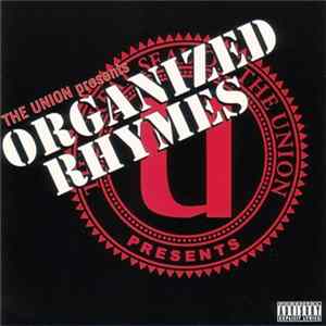 The Union - The Union Presents: Organized Rhymes FLAC