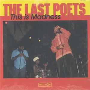 The Last Poets - This Is Madness FLAC